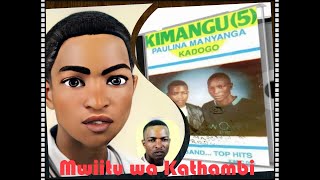 Kimangu Volume 5 -  Mwiitu wa Kathambi