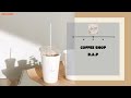 Playlist | คาเฟ่ทิพย์กับคนชิคๆอย่างเรา Cafe at your home Korean song