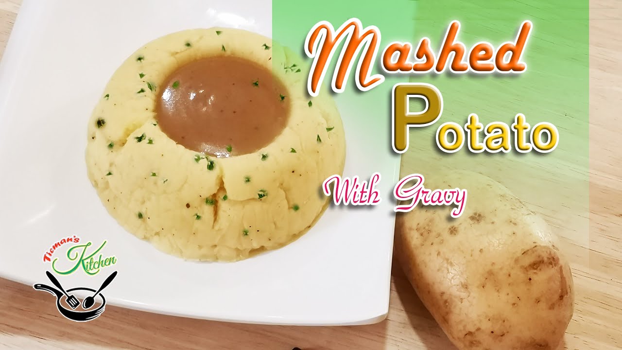 Mashed Potato With Gravy Mashed Potato Recipe Easy Steps Mashed