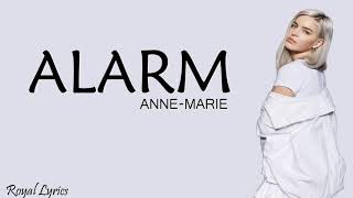 Alarm – Anne-Marie (Lyrics)