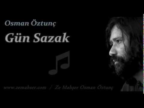 Gün Sazak (Osman Öztunç)