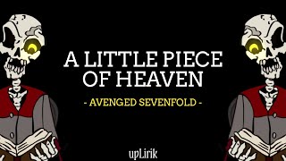 Avenged Sevenfold - A Little Piece Of Heaven (Lirik dan Terjemahan)