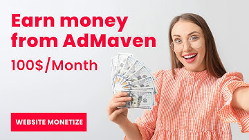 Earn Money from AdMaven   Website Ad Network   Instant Approval