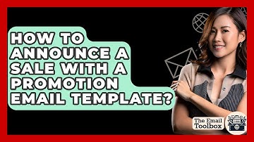 How To Announce A Sale With A Promotion Email Template? - TheEmailToolbox.com