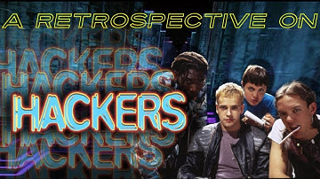 A Retrospective on Hackers (1995)