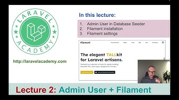 Laravel Filament Course Part 2: Admin user + Filament installation