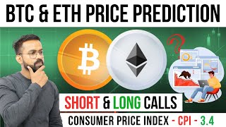 Bitcoin BTC Price Prediction | ETH Price Prediction | Btc Price Prediction | CPI Data - 3.4 Recovery