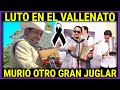 MURIÓ OTRO GRAN JUGLAR DEL VALLENATO En Colombia _ Lisandro Meza