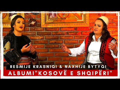 Naxhije Bytyqi dhe Resmije Krasniqi - Albumi \