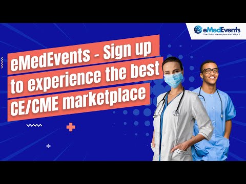 eMedEvents - Sign up to experience the best CE/CME marketplace