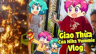 VLOG HIHA YUMMIE ĐÓN GIAO THỪA TẾT 2023 ( Hiha và Yummie Vlog 🥰😍)