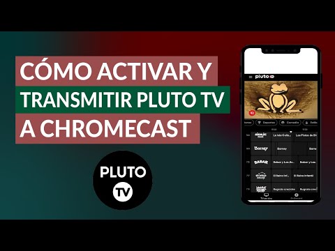 Cómo Activar y Transmitir Pluto TV a Chromecast ¡Muy Fácil!