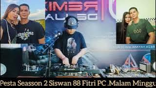 DJ Reza yayank pesta Seasson 2 Siswan 88 Fitri PC. malam minggu