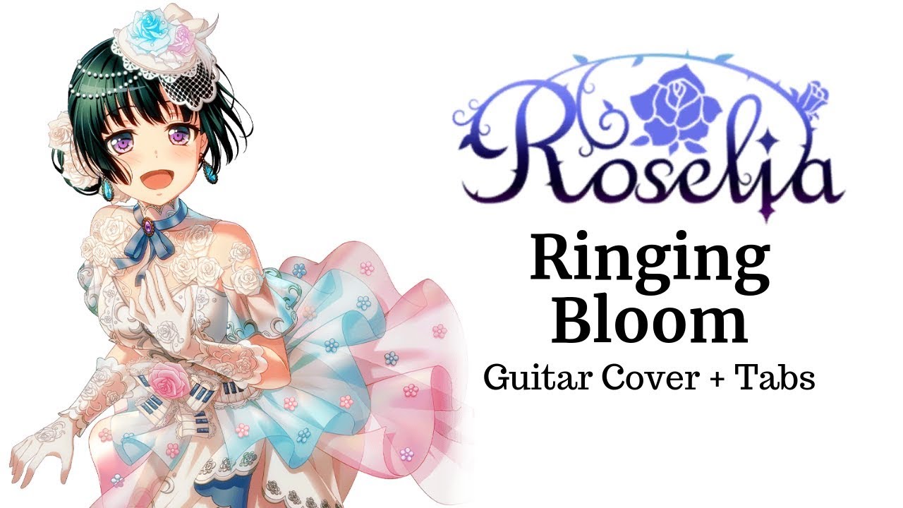 Tab Cover Roselia Ringing Bloom Youtube