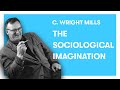 C wright mills   the sociological imagination  troubles vs issues