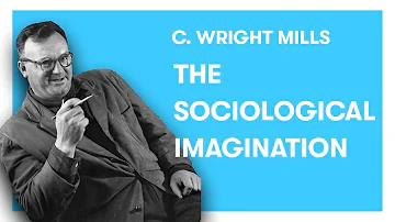 C. Wright Mills  - The Sociological Imagination - Troubles vs. Issues