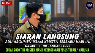 Download Lagu LIVE 🔴 ADU ARGUMEN ISLAM KRISTEN terbaru HARI ini || KAMIS, 29/01/2026 MP3