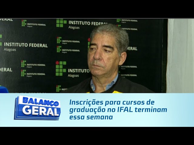 Inscrições para cursos de graduação no IFAL terminam essa semana