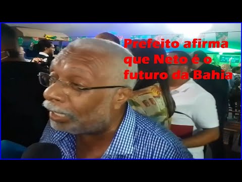 Prefeito disse que ACM Neto é o futuro da Bahia