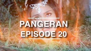 Pangeran - Episode 20