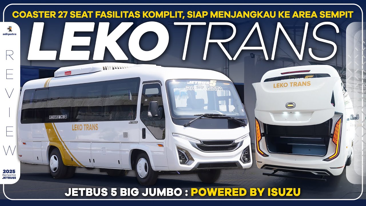 JETBUS5 BIG JUMBO : LEKO TRANS Coaster 27 Seat Fasilitas Komplit dan Siap Mengjangkau ke Area Sempit