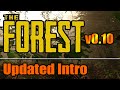 The Forest - Improved Intro