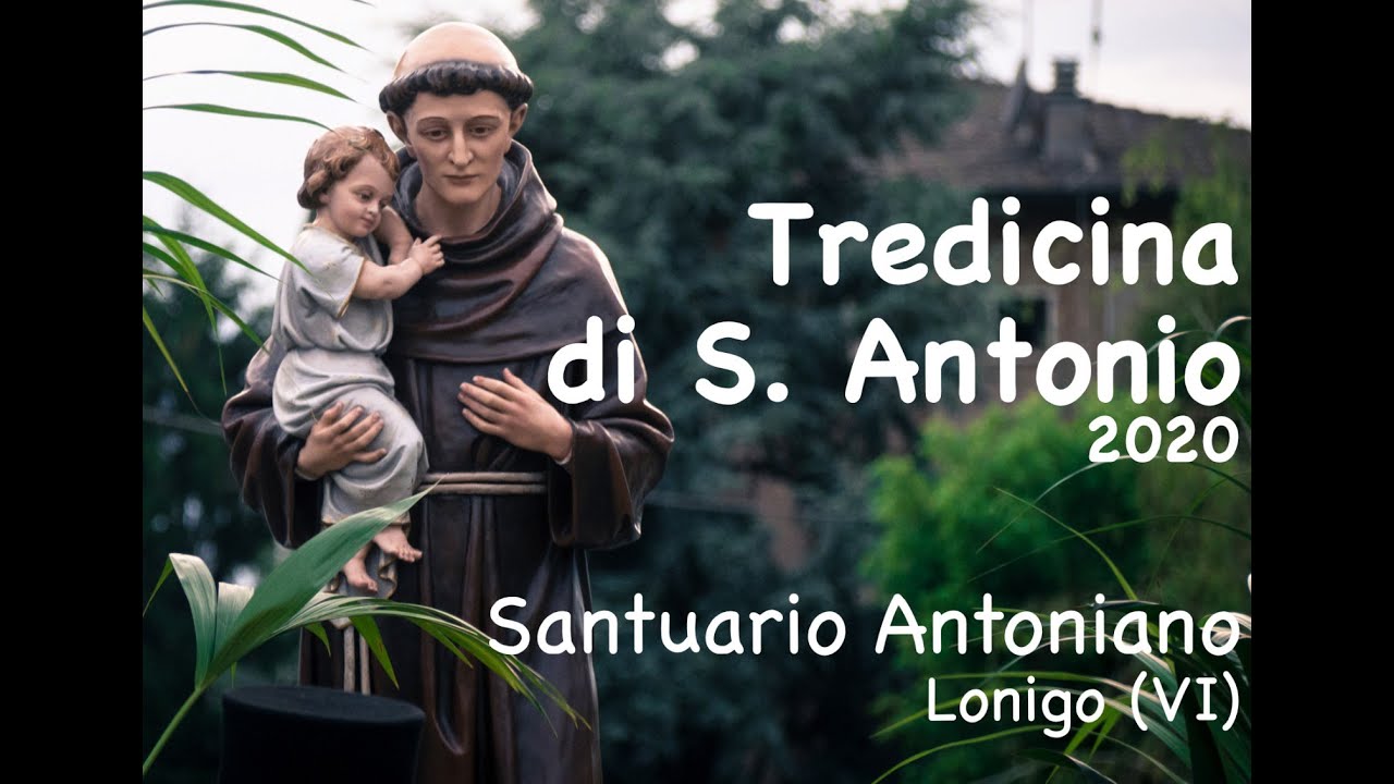 Preghiera della Tredicina a sant'Antonio di Padova, 4° giorno - YouTube