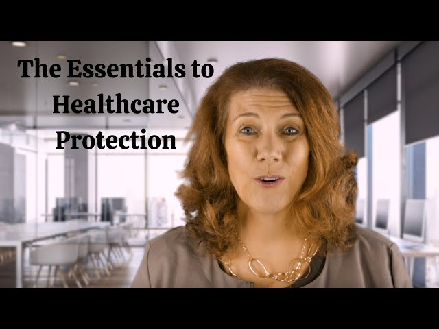 The Essentials To Healthcare Protection