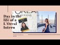 Day in the Life of a L'Oreal Marketing Intern