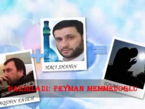 aqsin fateh & haci shahin tovbe 2013 yeni