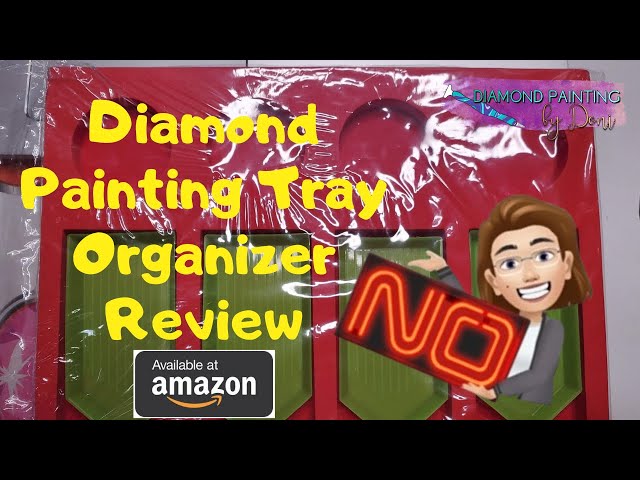Umm, No! Reviewing Diamond Painting Tray Organizer from  