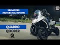 DO YOU CALL THIS A MOTORCYCLE? - Qooder Quadro | SINGAPORE MOTORCYCLE REVIEW