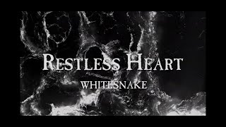 Whitesnake - Restless Heart (2020 Remix) (Official Lyric Video)