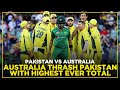 Australia Thrash Pakistan with Highest Ever Total | Pakistan vs Australia |5th ODI Highlights | MA2E