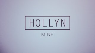 Vignette de la vidéo "Hollyn - Mine (Official Audio)"