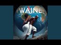 Waine Waine