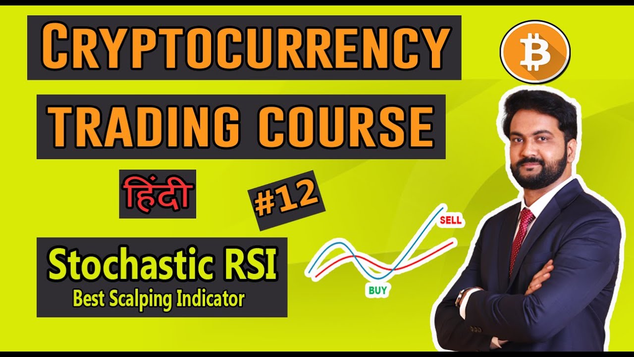 Stochastic RSI Indicator | crypto trading full course hindi Part 12