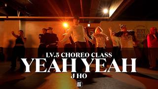 J Ho Choreography (Lv.5) Travis Scott - Yeah Yeah (Feat. Young Thug)