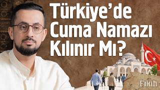 Türkiye'de Cuma Namazı Kılınır Mı? | Mehmet Yıldız
