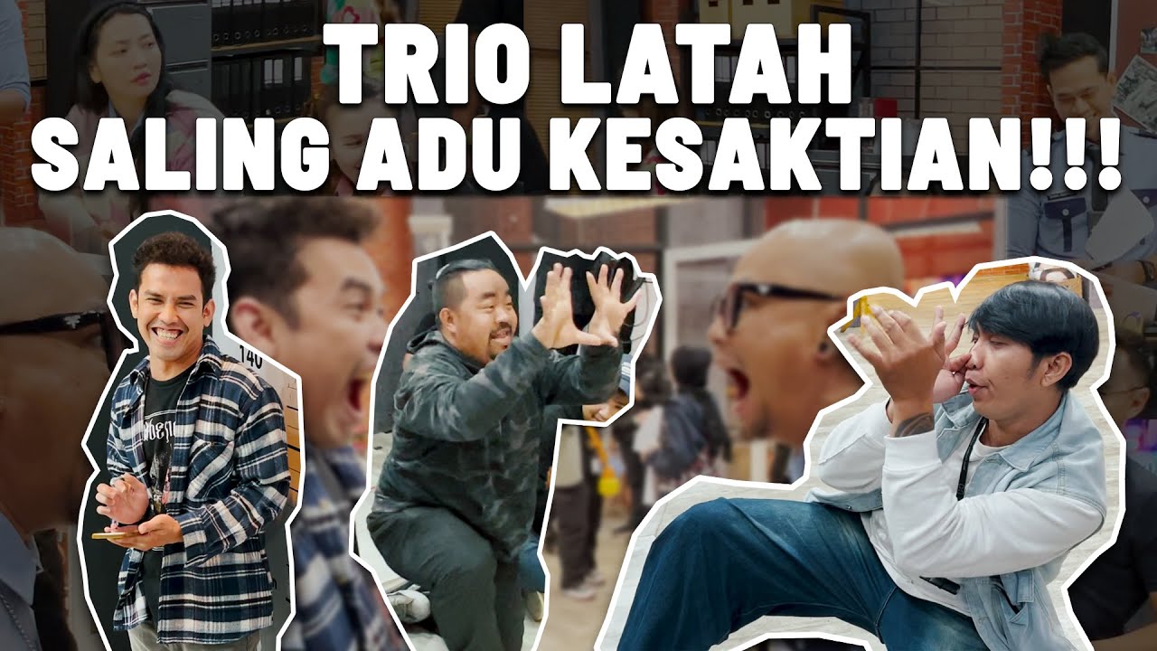 DUH KACAU DUNIA PERSILATAN!!! TRIO LATAH UDAH MULAI UNJUK KESAKTIAN!!!