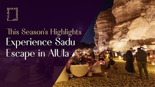 Experience Sadu Escape in AlUla   تجربة 