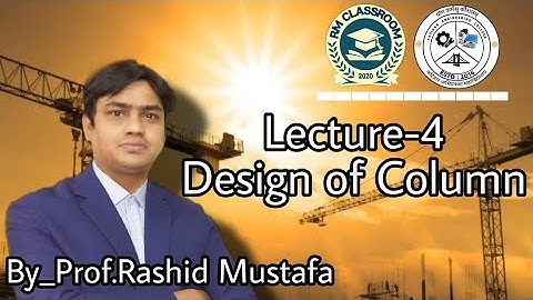 Design of Column ( Lecture-4)