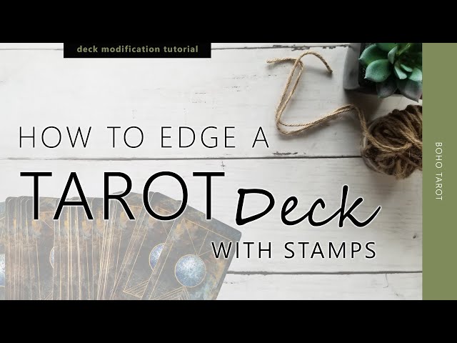 How to Edge a Tarot (or Oracle) Deck with Stamps 