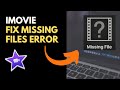 How to fix imovie missing media error question mark icon