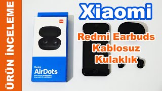 A101 Xiaomi Airdots EarBuds Kablosuz Kulaklık İnceleme