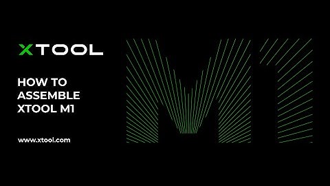 How to assemble xTool M1