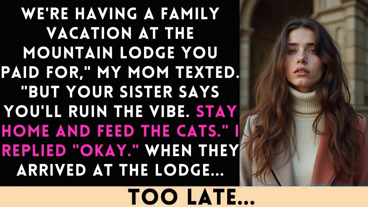 You're Not Invited — Your Sister Doesn't Want You There My Family Texted After I Paid For It All...