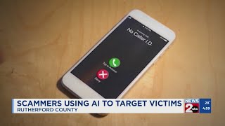 Scammers using AI to target victims in Rutherford County
