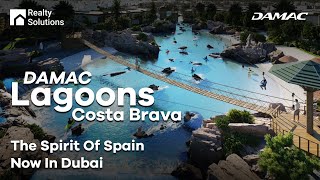 Damac Lagoons - Costa Brava | The Next Chapter Of Mediterranean Living