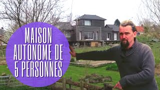 Visite d'une maison autoconstruite et AUTONOME de 5 personnes dans les Hauts de France